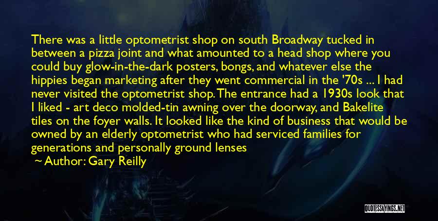 Business And Marketing Quotes By Gary Reilly