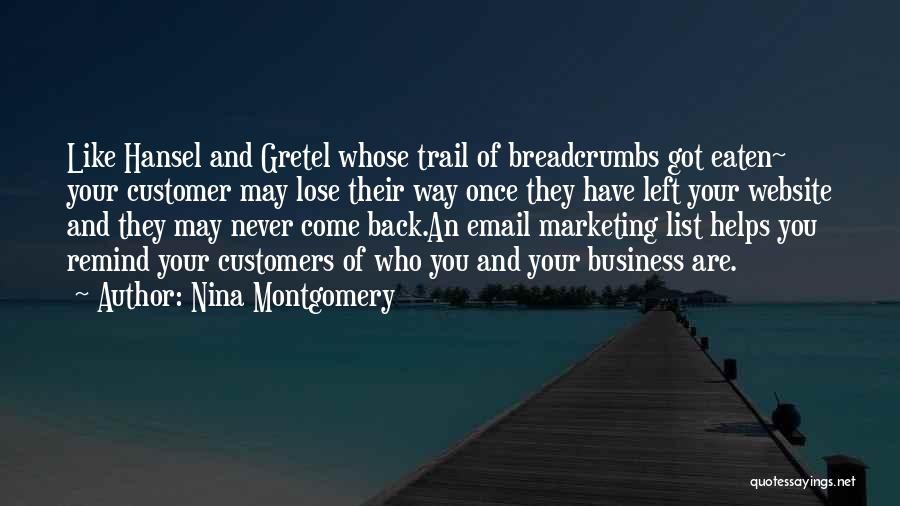 Business And Marketing Quotes By Nina Montgomery