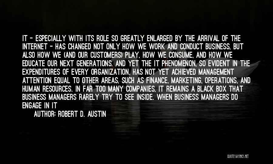 Business And Marketing Quotes By Robert D. Austin