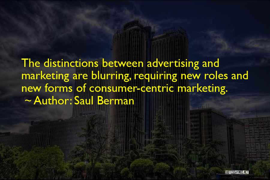 Business And Marketing Quotes By Saul Berman