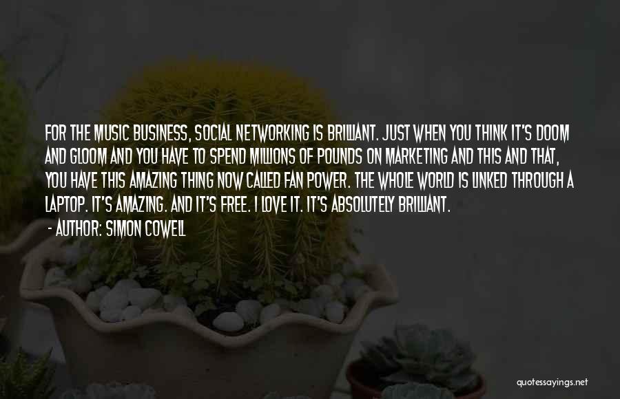 Business And Marketing Quotes By Simon Cowell