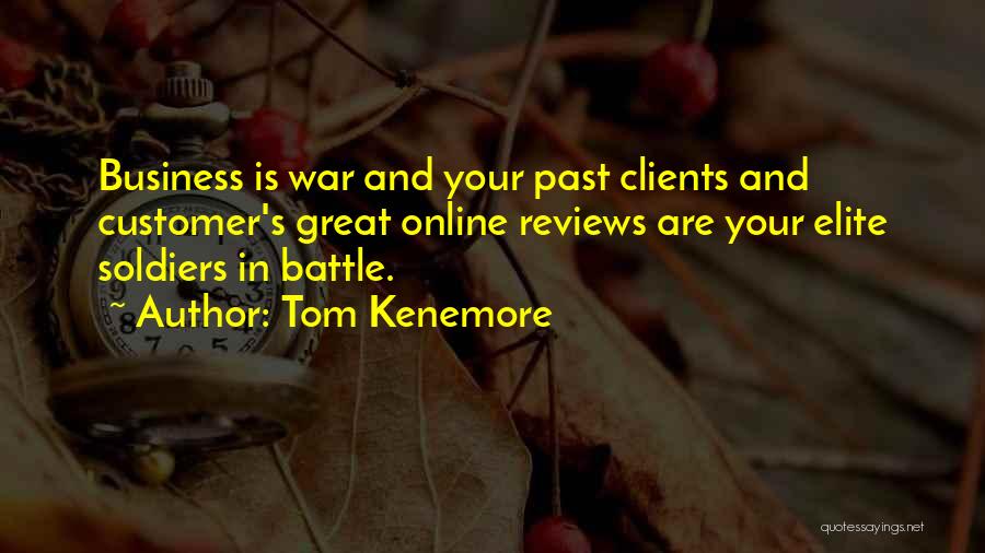 Business And Marketing Quotes By Tom Kenemore