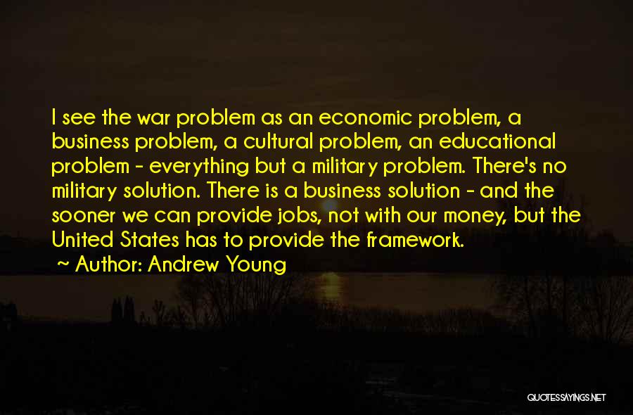 Business And Money Quotes By Andrew Young