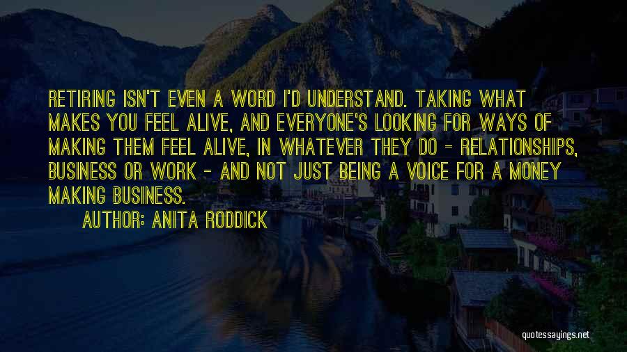 Business And Money Quotes By Anita Roddick