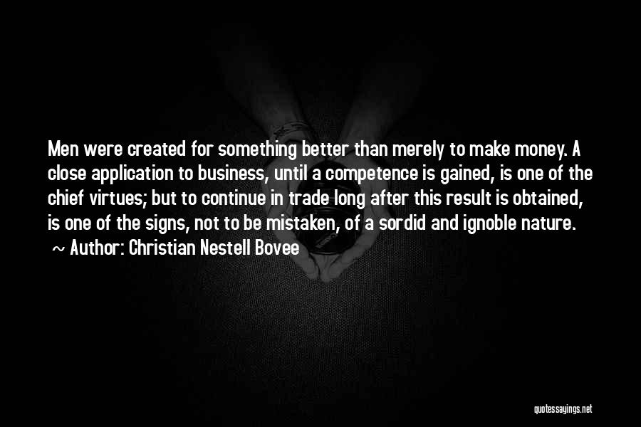 Business And Money Quotes By Christian Nestell Bovee
