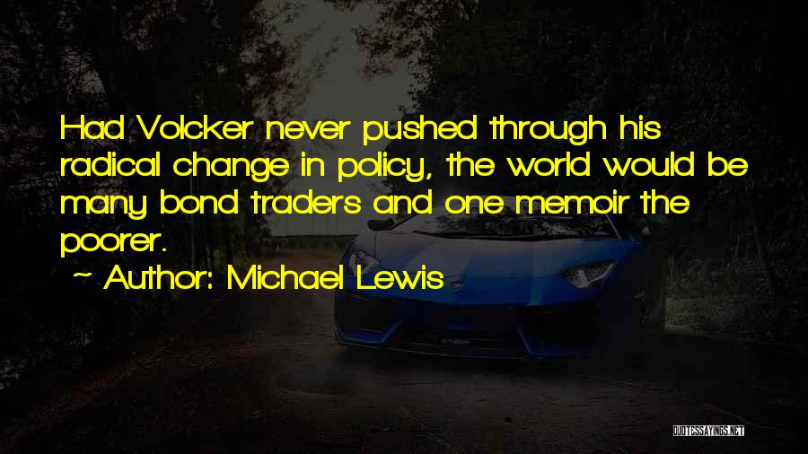 Business And Money Quotes By Michael Lewis