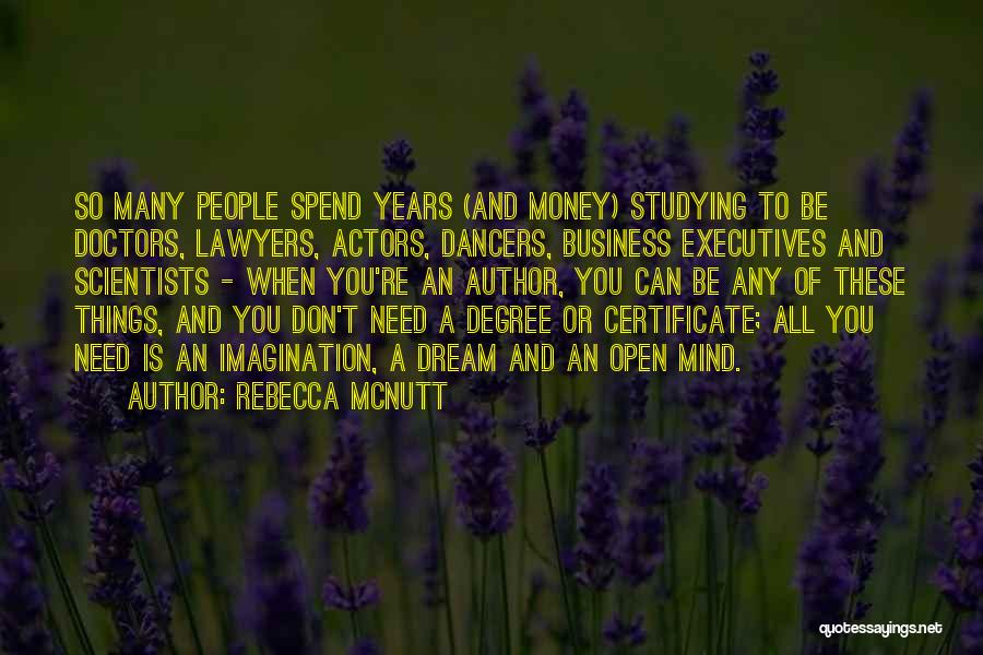 Business And Money Quotes By Rebecca McNutt
