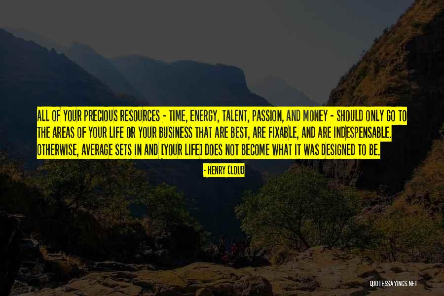 Business And Passion Quotes By Henry Cloud Business And Passion Quotes By Henry Cloud