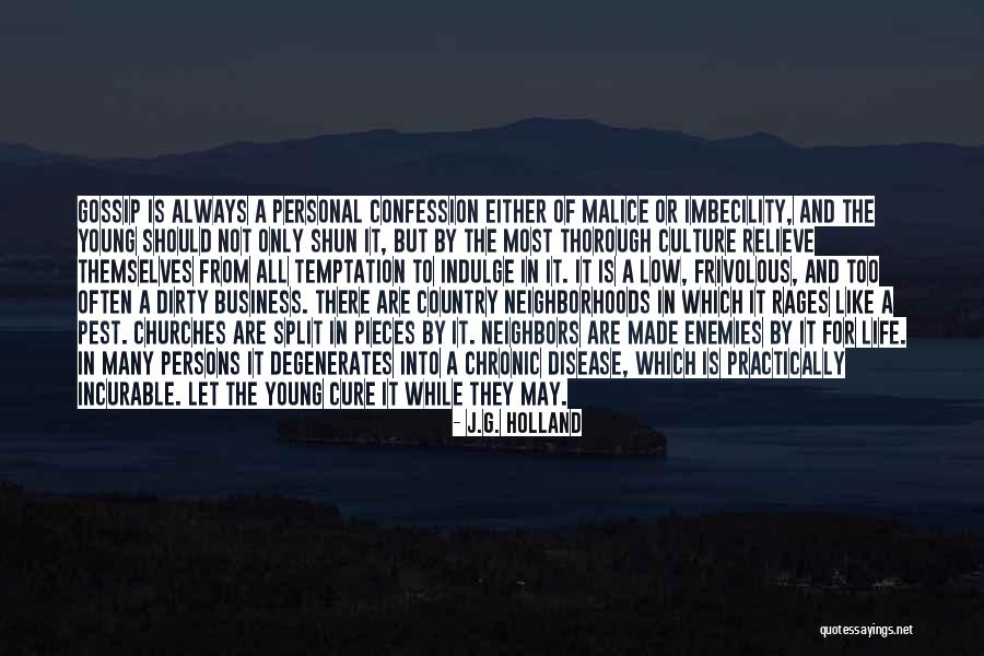 Business And Personal Life Quotes By J.G. Holland Business And Personal Life Quotes By J.G. Holland