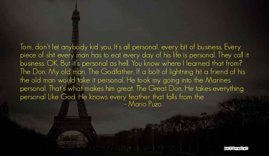 Business And Personal Life Quotes By Mario Puzo Business And Personal Life Quotes By Mario Puzo