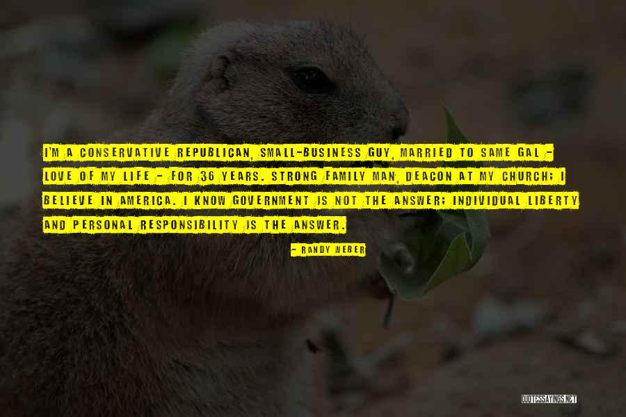 Business And Personal Life Quotes By Randy Weber Business And Personal Life Quotes By Randy Weber
