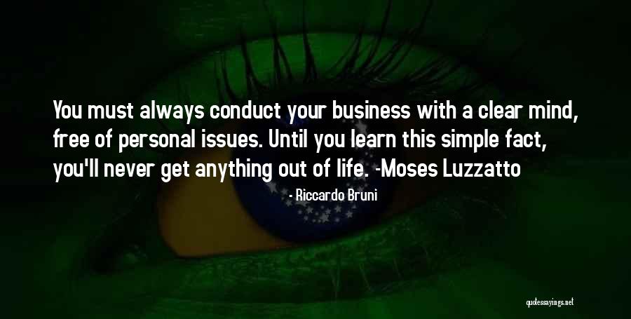 Business And Personal Life Quotes By Riccardo Bruni Business And Personal Life Quotes By Riccardo Bruni
