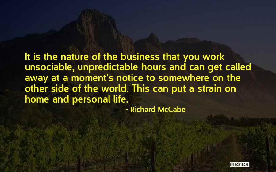 Business And Personal Life Quotes By Richard McCabe Business And Personal Life Quotes By Richard McCabe