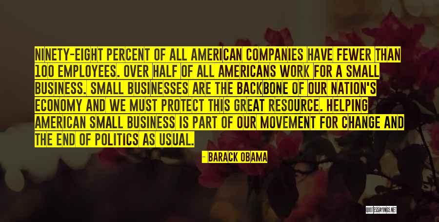 Business And Politics Quotes By Barack Obama Business And Politics Quotes By Barack Obama