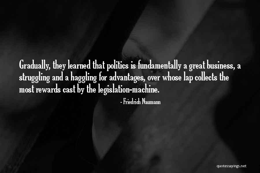 Business And Politics Quotes By Friedrich Naumann Business And Politics Quotes By Friedrich Naumann