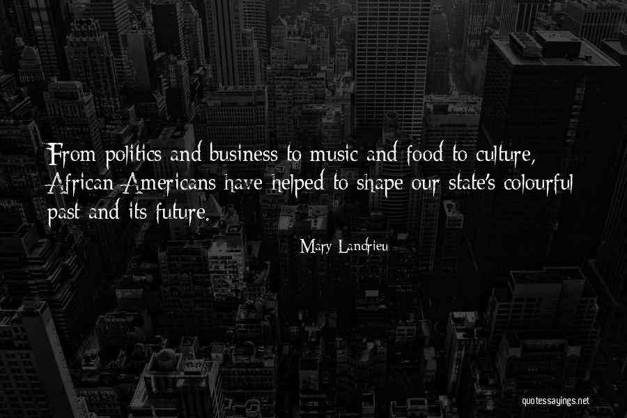 Business And Politics Quotes By Mary Landrieu Business And Politics Quotes By Mary Landrieu