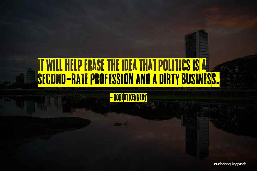 Business And Politics Quotes By Robert Kennedy Business And Politics Quotes By Robert Kennedy