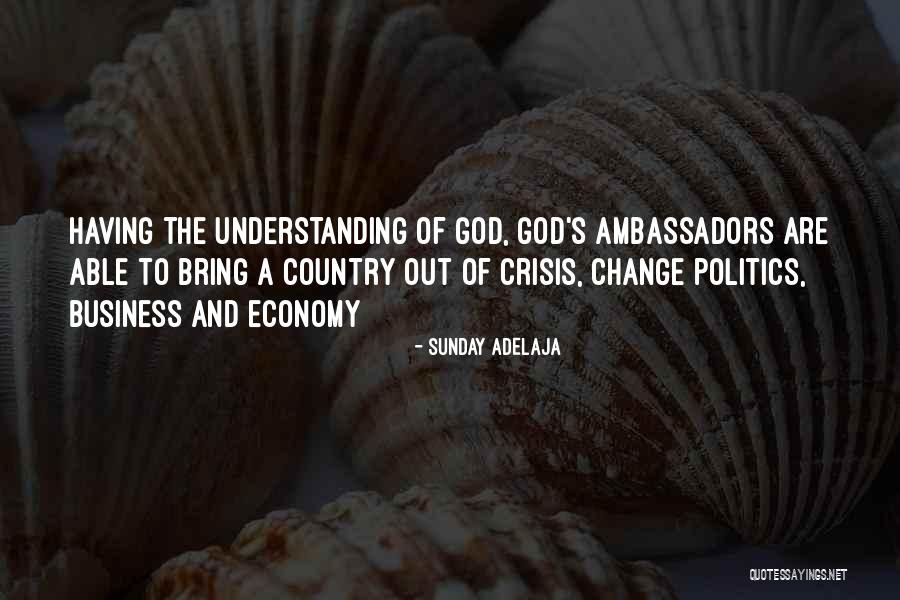 Business And Politics Quotes By Sunday Adelaja Business And Politics Quotes By Sunday Adelaja