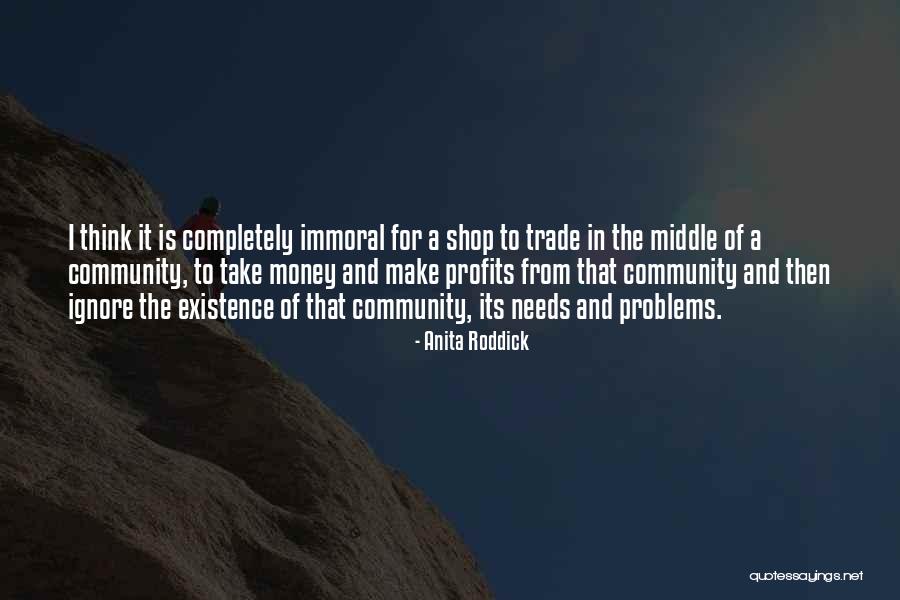 Business And Profits Quotes By Anita Roddick Business And Profits Quotes By Anita Roddick