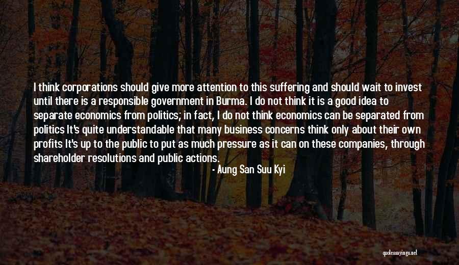 Business And Profits Quotes By Aung San Suu Kyi Business And Profits Quotes By Aung San Suu Kyi