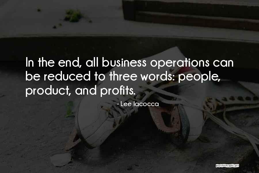 Business And Profits Quotes By Lee Iacocca Business And Profits Quotes By Lee Iacocca