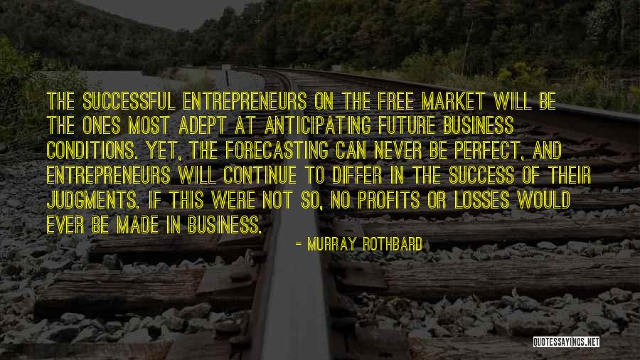 Business And Profits Quotes By Murray Rothbard Business And Profits Quotes By Murray Rothbard