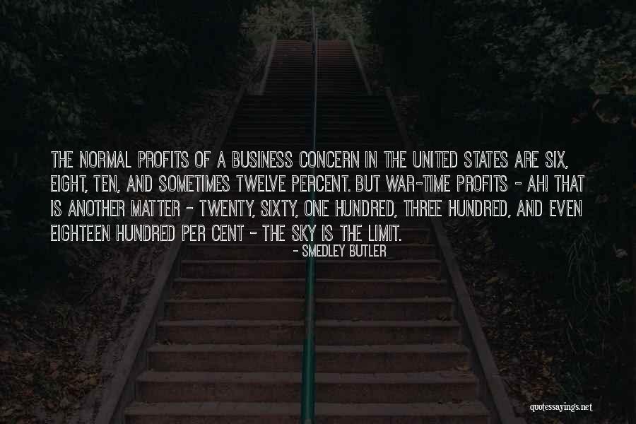 Business And Profits Quotes By Smedley Butler Business And Profits Quotes By Smedley Butler