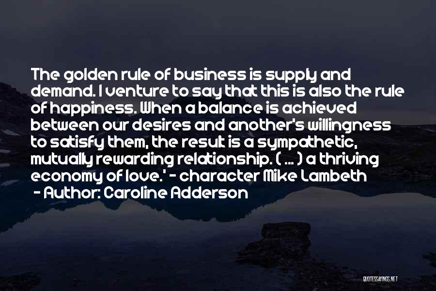 Business And Relationship Quotes By Caroline Adderson