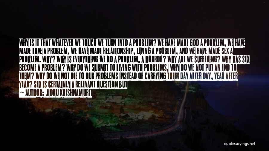 Business And Relationship Quotes By Jiddu Krishnamurti