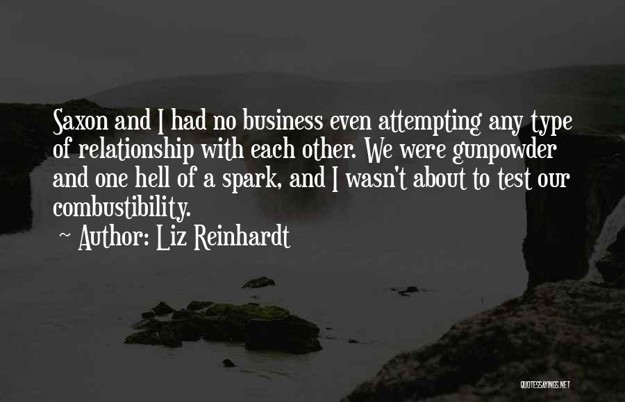 Business And Relationship Quotes By Liz Reinhardt