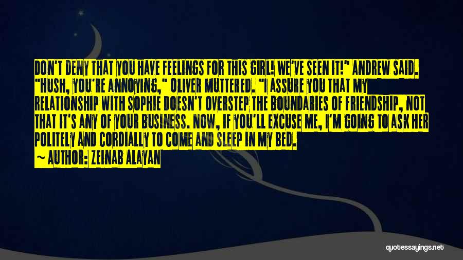 Business And Relationship Quotes By Zeinab Alayan