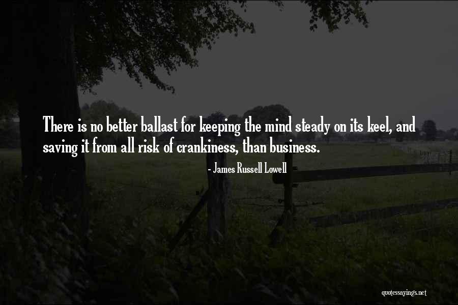 Business And Risk Quotes By James Russell Lowell Business And Risk Quotes By James Russell Lowell