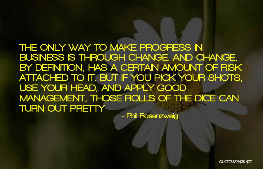 Business And Risk Quotes By Phil Rosenzweig Business And Risk Quotes By Phil Rosenzweig