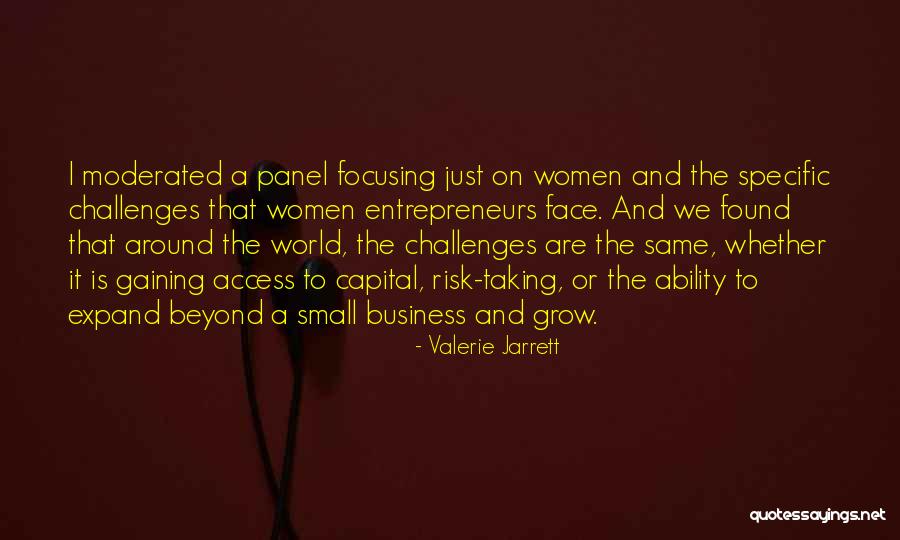 Business And Risk Quotes By Valerie Jarrett Business And Risk Quotes By Valerie Jarrett