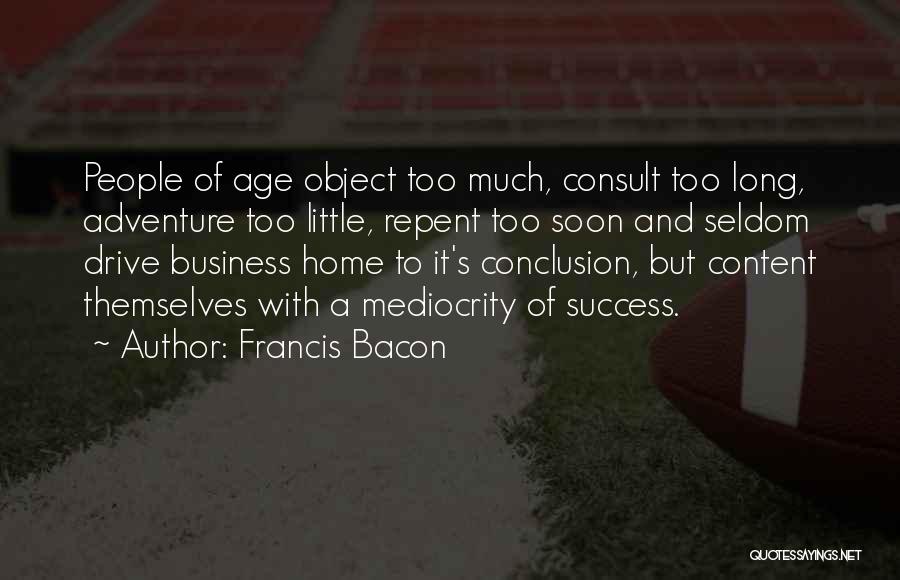 Business And Success Quotes By Francis Bacon