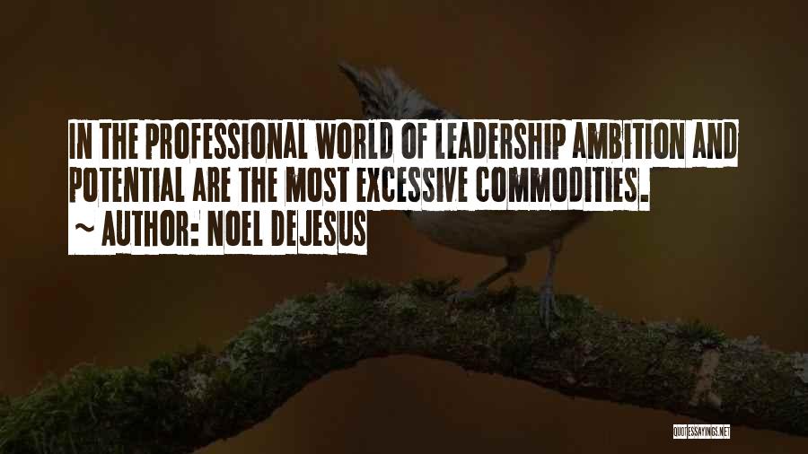 Business And Success Quotes By Noel DeJesus