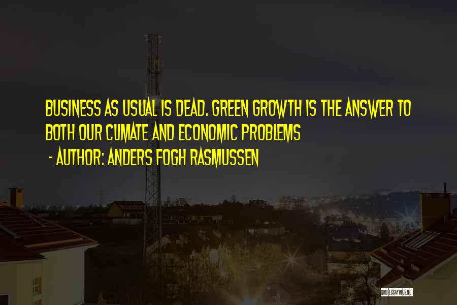 Business As Usual Quotes By Anders Fogh Rasmussen