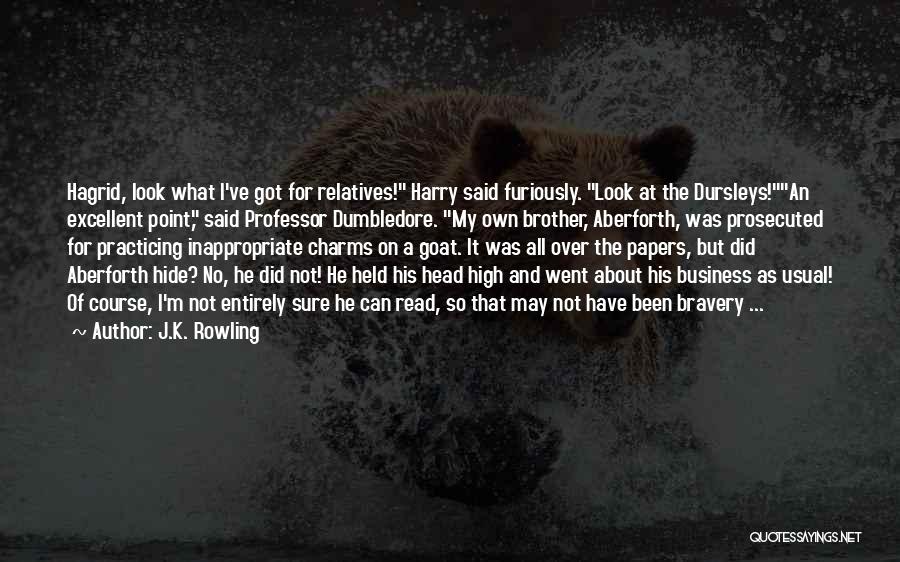 Business As Usual Quotes By J.K. Rowling