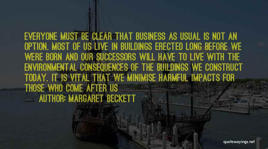 Business As Usual Quotes By Margaret Beckett