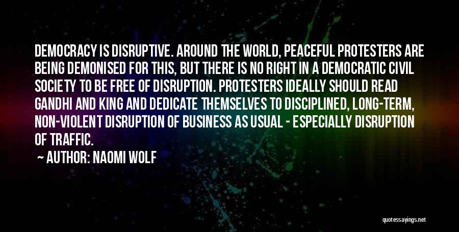 Business As Usual Quotes By Naomi Wolf