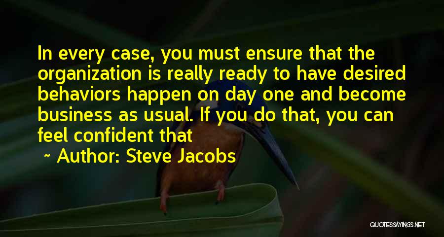 Business As Usual Quotes By Steve Jacobs