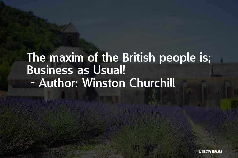 Business As Usual Quotes By Winston Churchill