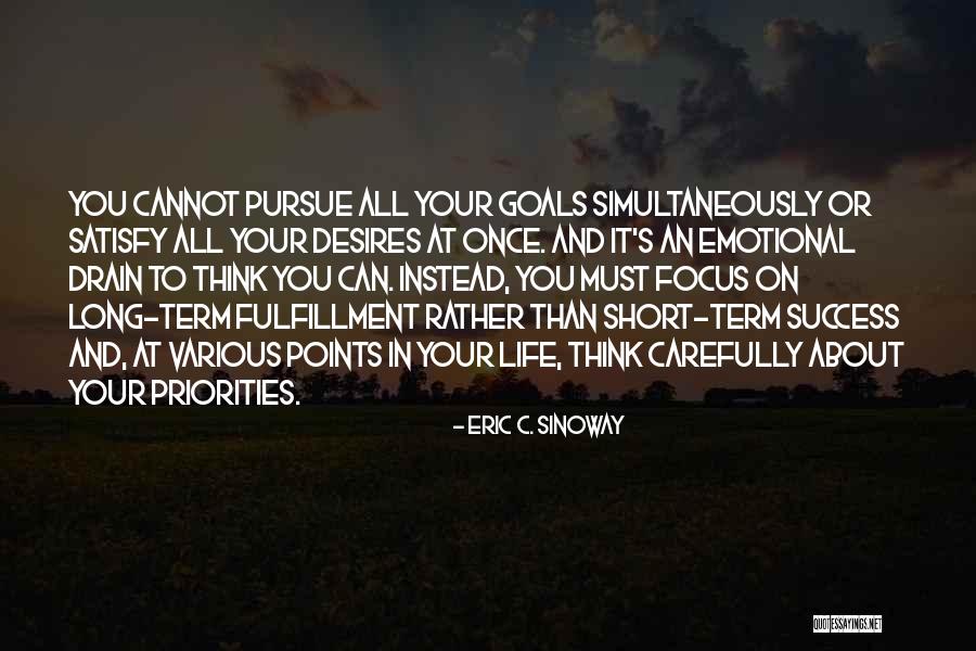 Business Aspirations Quotes By Eric C. Sinoway