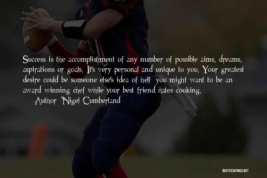 Business Aspirations Quotes By Nigel Cumberland Business Aspirations Quotes By Nigel Cumberland