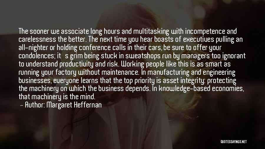 Business Associate Quotes By Margaret Heffernan