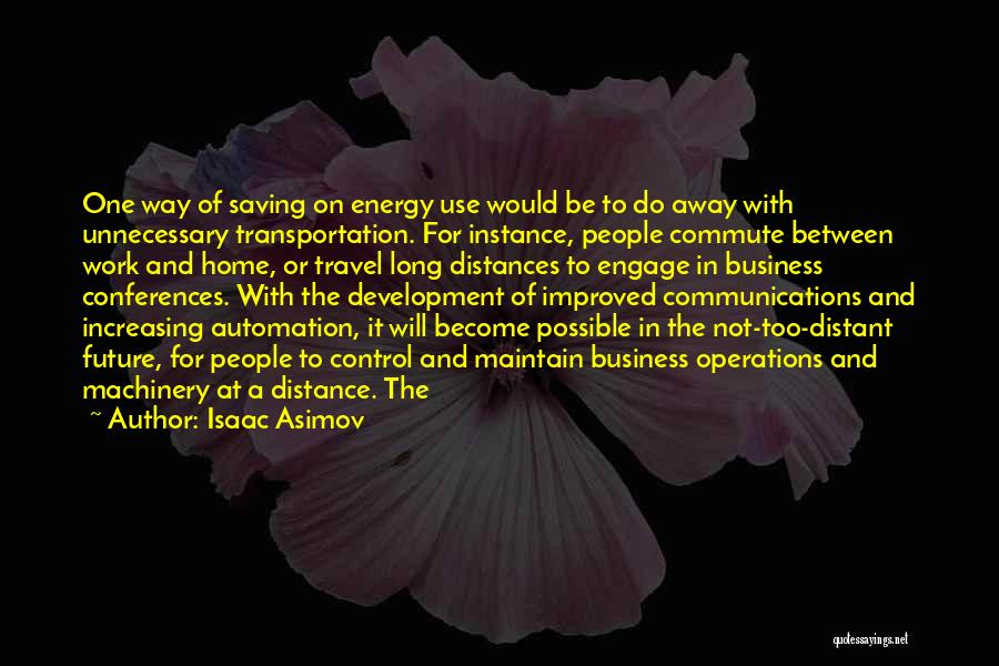 Business Automation Quotes By Isaac Asimov