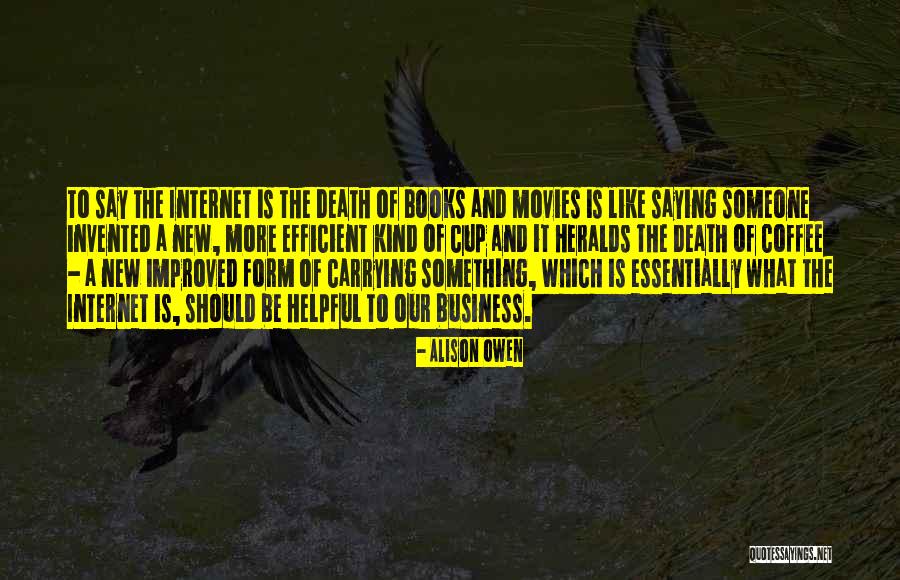 Business Books Quotes By Alison Owen Business Books Quotes By Alison Owen