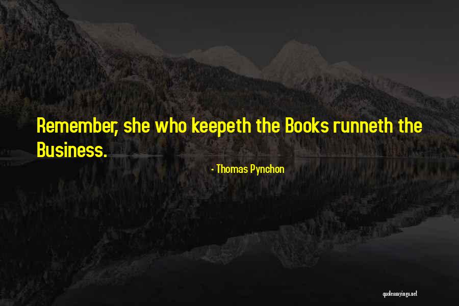 Business Books Quotes By Thomas Pynchon Business Books Quotes By Thomas Pynchon