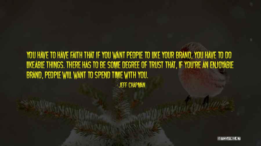Business Brand Quotes By Jeff Chapman Business Brand Quotes By Jeff Chapman