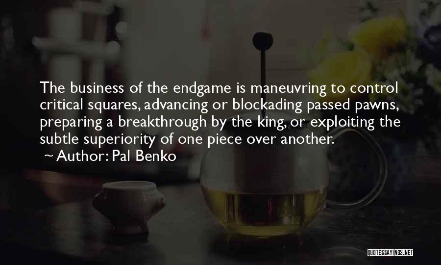 Business Breakthrough Quotes By Pal Benko